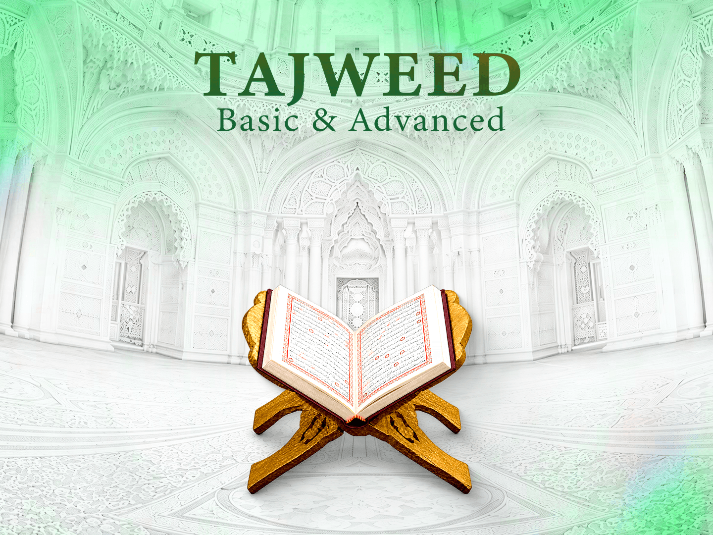 Tajweed (Basic & Advanced)